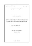 Tóm tắt Luận văn Thạc sĩ Quản lý công: Quản lý nhà nước về đào tạo nghề cho thanh niên trên địa bàn tỉnh Lào Cai
