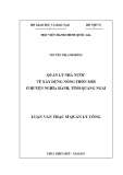 Luận văn Thạc sĩ Quản lý công: Quản lý nhà nước về xây dựng nông thôn mới ở huyện Nghĩa Hành, tỉnh Quảng Ngãi