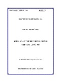 Luận văn Thạc sĩ Quản lý công: Kiểm soát thủ tục hành chính tại tỉnh Long An