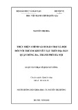 Luận văn Thạc sĩ Quản lý công: Thực hiện chính sách Bảo trợ xã hội đối với trẻ em khuyết tật trên địa bàn Quận Đống Đa, thành phố Hà Nội