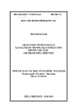 Tóm tắt Luận văn Thạc sĩ Tài chính Ngân hàng: Chất lượng Tín dụng Bán lẻ tại Ngân Hàng Thương Mại Cổ Phần Công Thương Việt Nam – Chi nhánh Thừa Thiên Huế