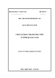 Luận văn Thạc sĩ Quản lý công: Chất lượng thanh tra viên ở tỉnh Quảng Nam