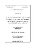 Luận văn Thạc sĩ Quản lý công: Quản lý nhà nước đối với các dự án đầu tư xây dựng cơ bản bằng ngân sách nhà nước cho xây dựng cơ sở hạ tầng tại huyện miền núi Đakrông, tỉnh Quảng Trị