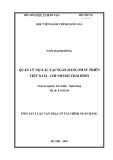 Tóm tắt Luận văn Thạc sĩ Tài chính Ngân hàng: Quản lý nợ xấu tại Ngân hàng phát triển Việt Nam - Chi nhánh Thái Bình