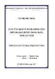 Tóm tắt Luận văn Thạc sĩ Quản lý công: Cung ứng dịch vụ hành chính công trên địa bàn huyện Trảng Bàng, tỉnh Tây Ninh