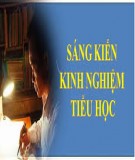 Sáng kiến kinh nghiệm Tiểu học: Một số biện pháp nâng cao kỹ năng công tác Đội cho Ban chỉ huy Liên – Chi đội ở trường Tiểu học