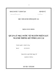 Tóm tắt Luận văn Thạc sĩ Quản lý công: Quản lý nhà nước về nguồn nhân lực ngành Thống kê tỉnh Lào Cai