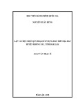 Luận văn Thạc sĩ Quản lý công: Lập và thực hiện quy hoạch sử dụng đất trên địa bàn huyện Krông Pắc, tỉnh Đắk Lắk