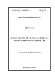 Luận văn Thạc sĩ Quản lý công: Quản lý nhà nước về thu ngân sách trên địa bàn huyện Krông Năng, tỉnh Đắk Lắk