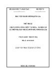 Tóm tắt Luận văn Thạc sĩ Quản lý công: Chất lượng công chức Văn hóa - xã hội cấp xã trên địa bàn thị xã Buôn Hồ, tỉnh Đắk Lắk