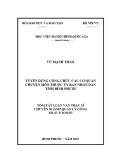 Tóm tắt Luận văn Thạc sĩ Quản lý công: Tuyển dụng công chức các cơ quan chuyên môn thuộc Ủy ban nhân dân tỉnh Bình Phước