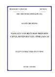 Luận văn Thạc sĩ Quản lý công: Năng lực cán bộ Ủy ban nhân dân cấp xã, huyện Bát Xát, tỉnh Lào Cai