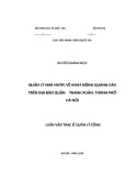 Luận văn Thạc sĩ Quản lý công: Quản lý nhà nước về hoạt động quảng cáo trên địa bàn quận Thanh Xuân, thành phố Hà Nội