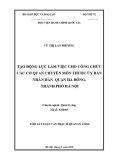 Tóm tắt Luận văn Thạc sĩ Quản lý công: Tạo động lực làm việc cho công chức các cơ quan chuyên môn thuộc Ủy ban nhân dân quận Hà Đông, thành phố Hà Nội