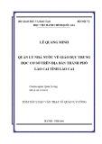 Tóm tắt Luận văn Thạc sĩ Quản lý công: Quản lý nhà nước về giáo dục THCS trên địa bàn thành phố Lào Cai tỉnh Lào Cai