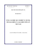 Luận văn Thạc sĩ Tài chính Ngân hàng: Nâng cao hiệu quả nghiệp vụ chi trả tiền bảo hiểm của bảo hiểm tiền gửi Việt Nam