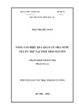 Tóm tắt Luận văn Thạc sĩ Quản lý công: Nâng cao hiệu quả quản lý nhà nước về lưu trữ tại tỉnh Thái Nguyên