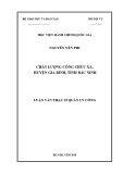 Luận văn Thạc sĩ Quản lý công: Chất lượng công chức xã, huyện Gia Bình, tỉnh Bắc Ninh