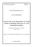 Tóm tắt Luận văn Thạc sĩ Luật Hiến pháp và Luật hành chính: Giám sát việc tuân theo pháp luật về phí, lệ phí của Hội đồng nhân dân các cấp ở thành phố Hải Phòng