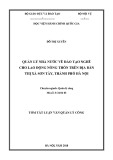 Tóm tắt Luận văn Thạc sĩ Quản lý công: Quản lý nhà nước về đào tạo nghề cho lao động nông thôn trên địa bàn thị xã Sơn Tây, thành phố Hà Nội