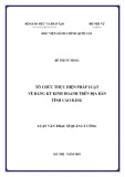 Luận văn Thạc sĩ Quản lý công: Tổ chức thực hiện pháp luật về đăng ký kinh doanh trên địa bàn tỉnh Cao Bằng