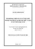 Tóm tắt luận án Tiến sĩ Giáo dục học: Tích hợp phát triển kĩ năng tự nhận thức cho học sinh trong dạy học đọc hiểu văn bản tự sự ở trung học cơ sở