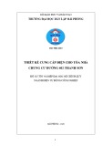 Đồ án tốt nghiệp Điện tự động công nghiệp: Thiết kế cung cấp điện cho tòa nhà chung cư đường 402 Thanh Sơn