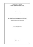 Luận án Tiến sĩ Cơ học: Điều khiển dao động bằng kết hợp nhiều bộ giảm chấn động lực