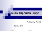 Bài giảng Quản trị chiến lược - ThS. Lương Thu Hà