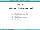 Bài giảng Truyền nhiệt: Chương 3 - ThS. Phan Thành Nhân