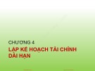 Bài giảng Tài chính doanh nghiệp: Chương 4 - PGS.TS Trần Thị Thái Hà