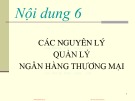 Bài giảng  Kinh tế tiền tệ - Ngân hàng: Nội dung 6 – TS. Nguyễn Thị Thư