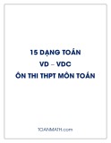 15 Dạng toán VD - VDC ôn thi THPT môn Toán