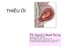 Bài giảng Thiểu ối - TS. Nguyễn Mạnh Thắng