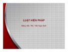 Bài giảng Luật Hiến pháp: Bài 2 – ThS. Trần Ngọc Định