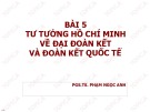 Bài giảng Tư tưởng Hồ Chí Minh: Bài 5 - PGS.TS. Phạm Ngọc Anh