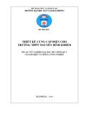 Đồ án tốt nghiệp Điện tự động công nghiệp: Thiết kế cung cấp điện cho trường THPT Nguyễn Bỉnh Khiêm