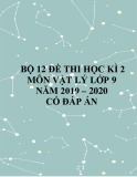 Bộ 12 đề ôn thi học kì 2 môn Vật lí lớp 9 năm 2019-2020 có đáp án