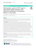 Novel genetic variant of HPS1 gene in Hermansky-Pudlak syndrome with fulminant progression of pulmonary fibrosis: A case report