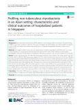 Profiling non-tuberculous mycobacteria in an Asian setting: characteristics and clinical outcomes of hospitalized patients in Singapore