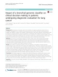 Impact of a bronchial genomic classifier on clinical decision making in patients undergoing diagnostic evaluation for lung cancer