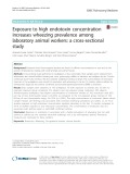 Exposure to high endotoxin concentration increases wheezing prevalence among laboratory animal workers: A cross-sectional study