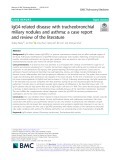 IgG4-related disease with tracheobronchial miliary nodules and asthma: A case report and review of the literature