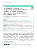 Reduced forced vital capacity is independently associated with ethnicity, metabolic factors and respiratory symptoms in a Caribbean population: A cross-sectional study