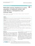 Methicillin-resistant Staphylococcus aureus acquisition in healthcare workers with cystic fibrosis: A retrospective crosssectional study