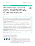 Vitamin D deficiency is associated with respiratory symptoms and airway wall thickening in smokers with and without COPD: A prospective cohort study
