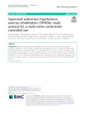 Supervised pulmonary hypertension exercise rehabilitation (SPHERe): Study protocol for a multi-centre randomised controlled trial