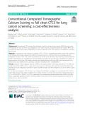 Conventional Computed Tomographic Calcium Scoring vs full chest CTCS for lung cancer screening: A cost-effectiveness analysis