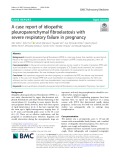 A case report of idiopathic pleuroparenchymal fibroelastosis with severe respiratory failure in pregnancy