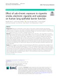 Effect of sub-chronic exposure to cigarette smoke, electronic cigarette and waterpipe on human lung epithelial barrier function